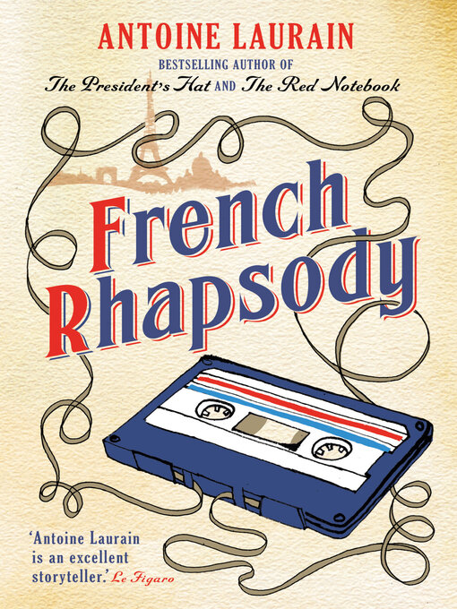 Title details for French Rhapsody by Antoine Laurain - Wait list